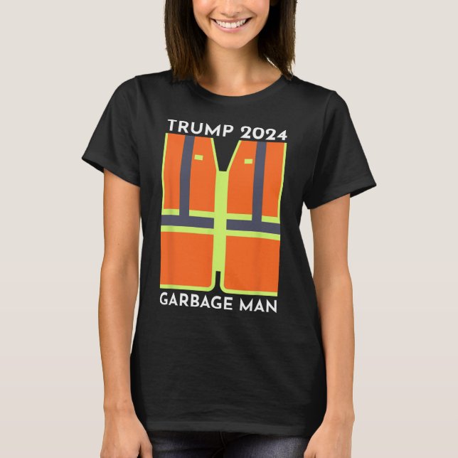 Camiseta Trump 2024 Garbage Man Funny Garbage Patriots Supp (Frente)