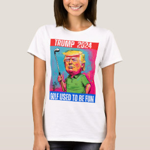 CAMISETA TRUMP 2024 GOLFE ERA DIVERTIDO