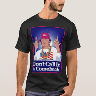 Camiseta Trump 2024 Não o chame de Presidente dos EUA