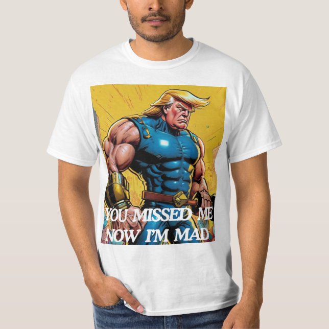 CAMISETA TRUMP 2024 VOCÊ ME PERDEU! AGORA ESTOU LOUCO! (Frente)