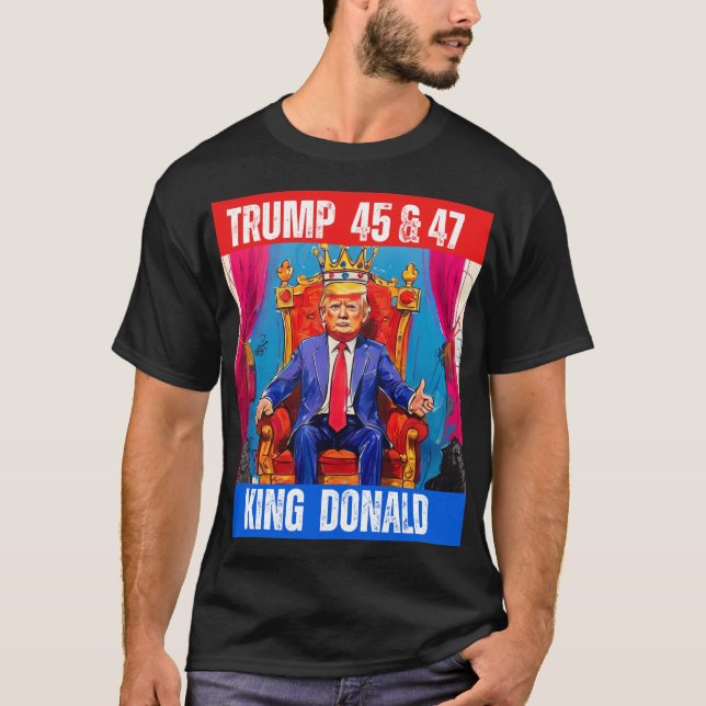 CAMISETA TRUMP 45 & 47 - KING DONALD (Frente)