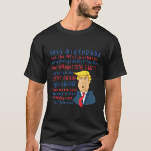 Camiseta Trump 50th Birthday Tee Engraçado Declaração 50 An