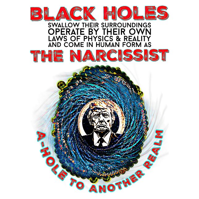 Camiseta Trump: Buraco-A/Buraco Negro (Criador carregado)