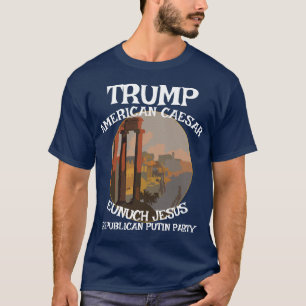Camiseta Trump César Americano Republicano DéspotaResistir