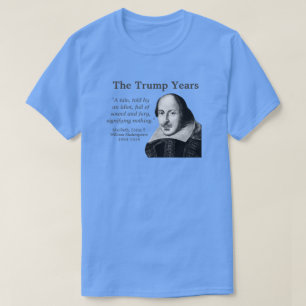 Camiseta Trump, citação de Shakespeare, azul