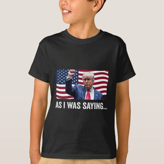 Camiseta Trump Como Eu Estava Dizendo Trump Sua Vance De Di (Frente)