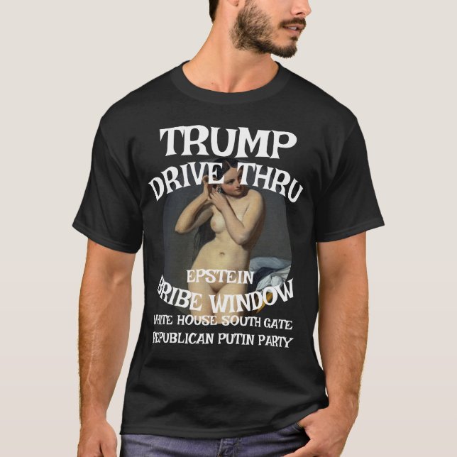 Camiseta Trump Drive Através de EPSTEIN Bribe Window White  (Frente)