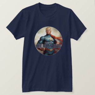 Camiseta Trump é o verdadeiro herói