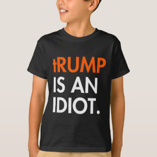 Camiseta Trump É Um Idiota 