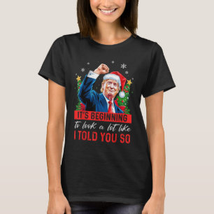 Camiseta Trump Está Começando A Parecer Muito Como Eu Disse