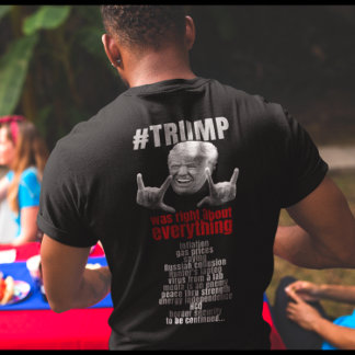 Camiseta Trump estava certo sobre tudo.