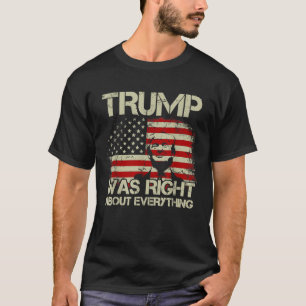 Camiseta Trump estava certo sobre tudo que era bandeira ame