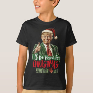 Camiseta Trump Eu Estarei Em Casa Para O Natal Humoroso Tru