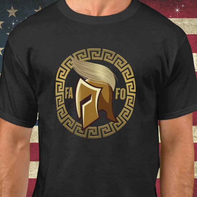 Camiseta Trump FAFO Combinação Espartana Engraçada (Available in men's, women's and multiple styles and colors. )