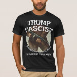 Camiseta Trump Fascist Pus Pocket Republican Jesus<br><div class="desc">PrimAlaska Apparel.</div>