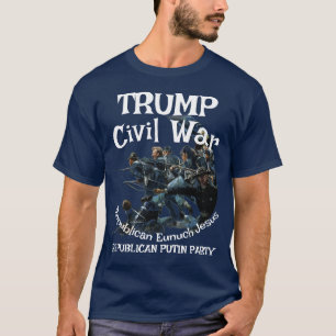 Camiseta Trump Guerra Civil Republicano Eunuco Jesus