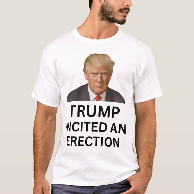 Camiseta Trump incitou uma ereção (Frente)