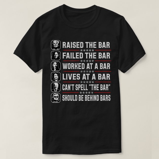 Camiseta Trump Levantou O Bar E Falhou O Bar (Frente do Design)