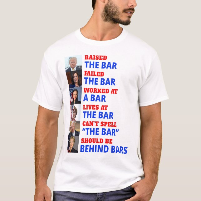 Camiseta Trump Levantou O Bar Que Harris Falhou Com O Bar (Frente)