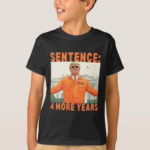 Camiseta Trump Mais 4 Anos Sentença 45 47 Casa Branca Dadd