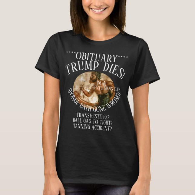 CAMISETA TRUMP MORRE EM ACIDENTE COM BOLA DE FREIO EM CLUBE (Frente)
