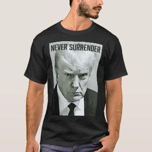 Camiseta Trump Mug Shot Trump Mug Shot Nunca Entregue Gi
