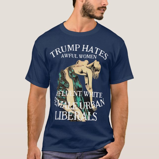 CAMISETA TRUMP ODEIA MULHERES REPUBLICANAS HORRÍVEIS (Frente)