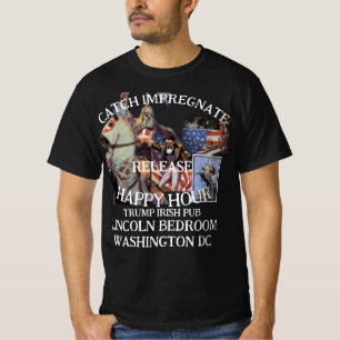 Camiseta Trump Persegue Engravidar Gaiola Pub Irlandês Nasc