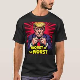 Camiseta Trump Pior do que o Pior
