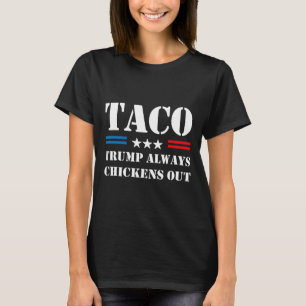 Camiseta Trump Sempre Desiste Taco Troca Meme Engraçado 1