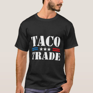 Camiseta Trump Sempre Desiste Taco Troca Meme Engraçado 8