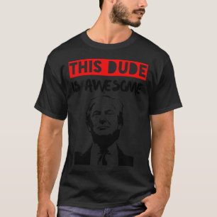 Camiseta Trump Support - Engraçado Presidente Americano Don