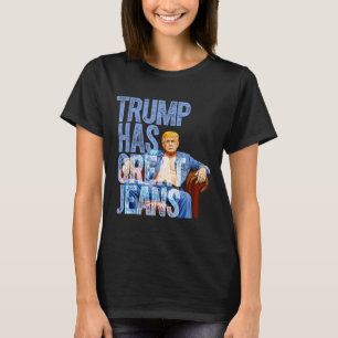 Camiseta Trump Tem Jeans Excelentes Engraçados Memória Polí