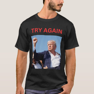 Camiseta Trump Tentar Novamente