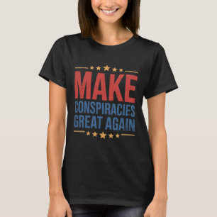Camiseta Trump Torna As Conspirações Excelente Novamente 3