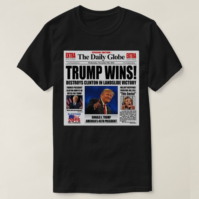 Camiseta Trump vence! Sátira Engraçado Anti Clinton (Frente do Design)