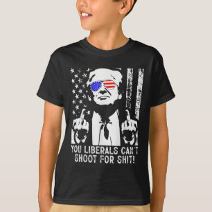 Camiseta Trump You Liberals Cant Shots For American Usa Fla
