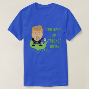 Camiseta Trumped acima de goteje para baixo o anti trunfo