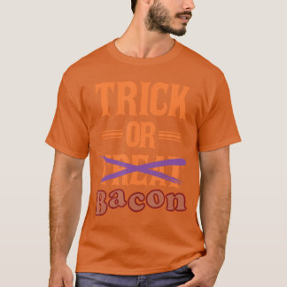 Camiseta Truque Engraçado Ou Trate A Comida De Bacon Figuri