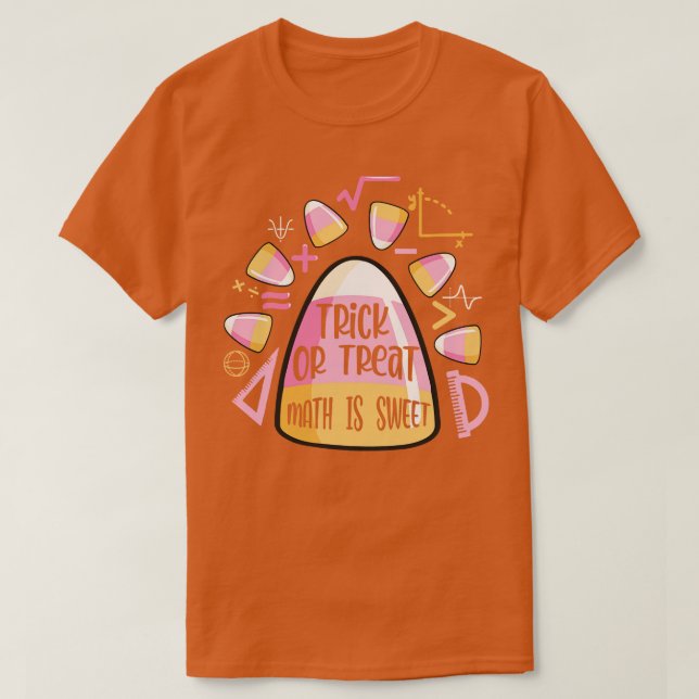 Camiseta Truque Ou Tratar Matemática De Halloween É Milho D (Frente do Design)