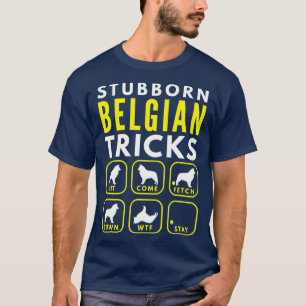 Camiseta Truques Belgas Stubborn - Formação de Cães