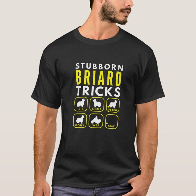Camiseta Truques-Briard Stubborn - Formação de cães (Frente)