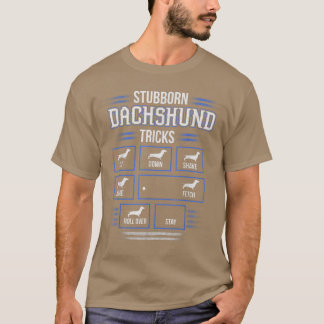 Camiseta Truques Dachshund Stubborn