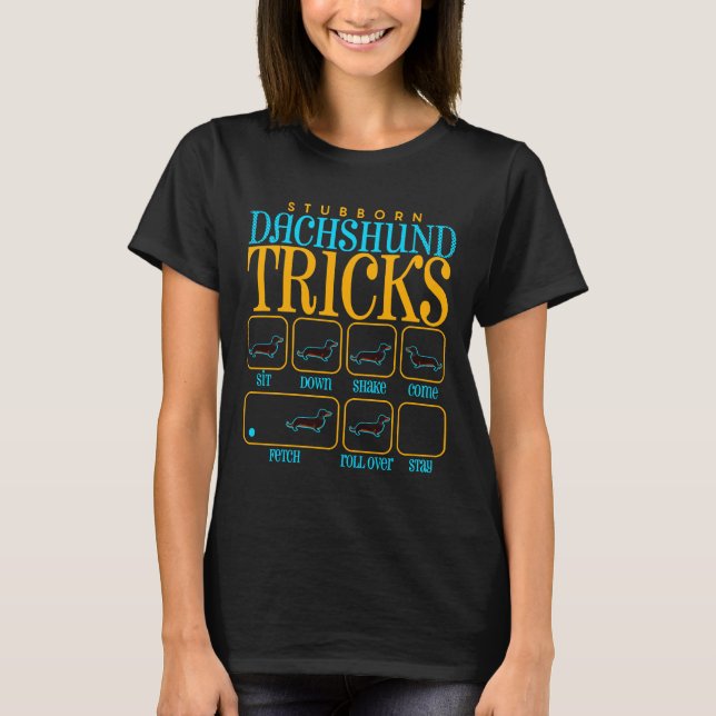 Camiseta Truques Dachshund Stubborn 679 (Frente)