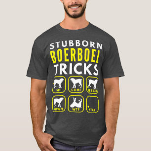 Camiseta Truques de Boerboel Stubborn - Prêmio de Formação