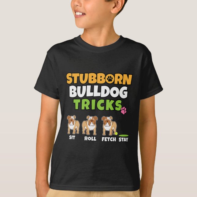 Camiseta Truques de Buldogue Que Cão Eu Canto Eu Divertido  (Frente)