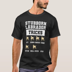 Camiseta Truques de Labrador Teimoso Pega Senta Rola Sacode