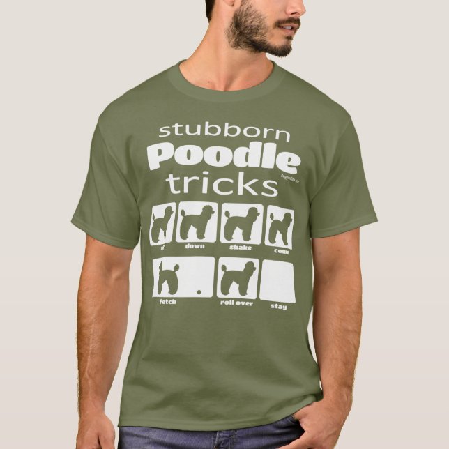 Camiseta Truques de Poodle Stubborn (Frente)