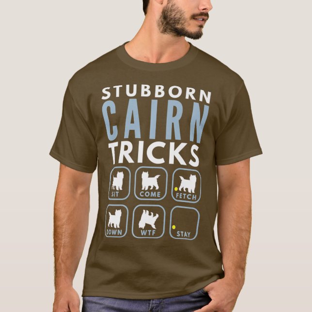 Camiseta Truques de Stubborn Cairn Terrier - Formação de Cã (Frente)