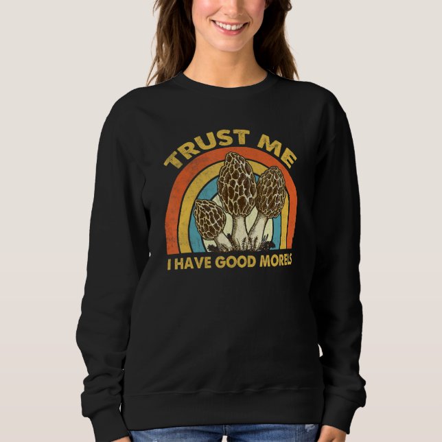 Camiseta Trust Me I Have Good Morels Mushroom apparel, Natu (Frente)